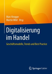 表紙画像: Digitalisierung im Handel 9783662552568