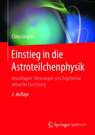 Imagen de portada: Einstieg in die Astroteilchenphysik 2nd edition 9783662552704