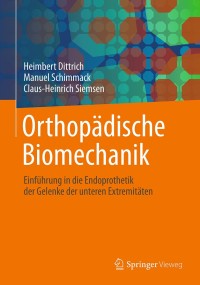 Cover image: Orthopädische Biomechanik 9783662553329