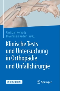 Imagen de portada: Klinische Tests und Untersuchung in Orthopädie und Unfallchirurgie 9783662553404