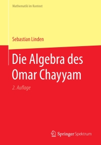 Imagen de portada: Die Algebra des Omar Chayyam 2nd edition 9783662553466