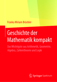 Cover image: Geschichte der Mathematik kompakt 9783662553510