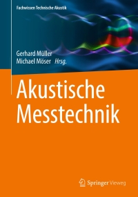 Cover image: Akustische Messtechnik 9783662553701