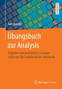 Imagen de portada: Übungsbuch zur Analysis 9783662553985