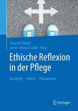 Cover image: Ethische Reflexion in der Pflege 9783662554029