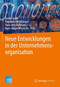 Imagen de portada: Neue Entwicklungen in der Unternehmensorganisation 9783662554258