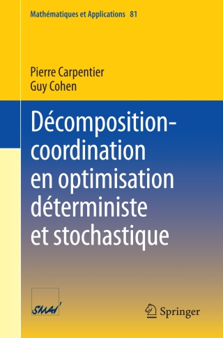 Cover image: Décomposition-coordination en optimisation déterministe et stochastique 9783662554272