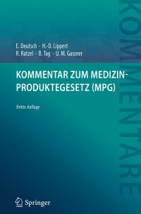 Cover image: Kommentar zum Medizinproduktegesetz (MPG) 3rd edition 9783662554609