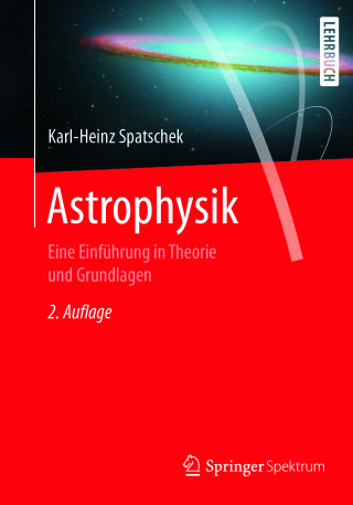 表紙画像: Astrophysik 2nd edition 9783662554661