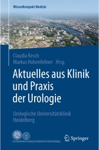 Cover image: Aktuelles aus Klinik und Praxis der Urologie 9783662554722