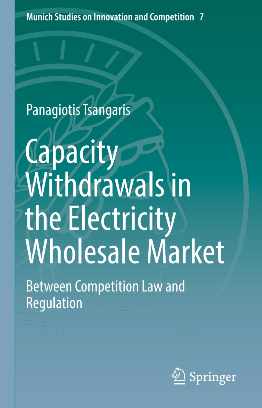 Capacity Withdrawals in the Electricity Wholesale Market Between Competition Law and Regulation