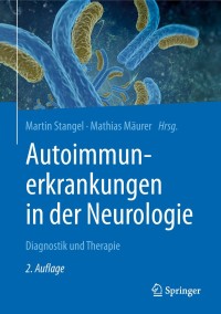 Cover image: Autoimmunerkrankungen in der Neurologie 2nd edition 9783662555293