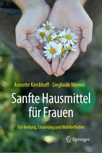 Cover image: Sanfte Hausmittel für Frauen 9783662556153