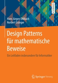 Omslagafbeelding: Design Patterns für mathematische Beweise 9783662556511