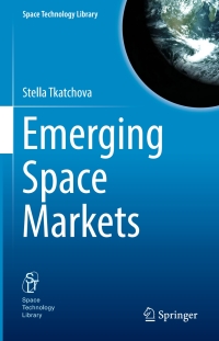 Cover image: Emerging Space Markets 9783662556672