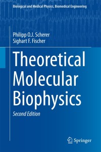 Imagen de portada: Theoretical Molecular Biophysics 2nd edition 9783662556702