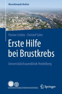 Cover image: Erste Hilfe bei Brustkrebs 9783662557020