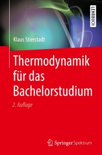 Cover image: Thermodynamik für das Bachelorstudium 2nd edition 9783662557150