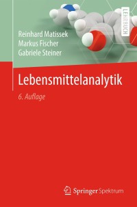 Immagine di copertina: Lebensmittelanalytik 6th edition 9783662557211