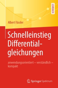 Imagen de portada: Schnelleinstieg Differentialgleichungen 9783662557389