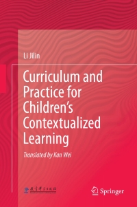 Cover image: Curriculum and Practice for Children’s Contextualized Learning 9783662557679