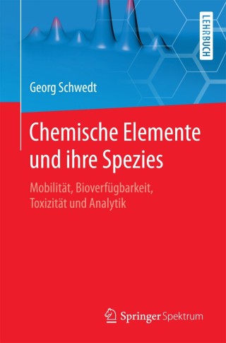 Immagine di copertina: Chemische Elemente und ihre Spezies 9783662558287