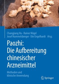 Immagine di copertina: Paozhi: Die Aufbereitung chinesischer Arzneimittel 9783662558454