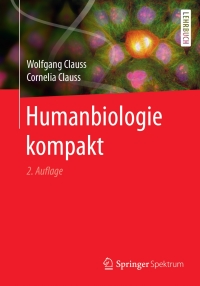 Titelbild: Humanbiologie kompakt 2nd edition 9783662558492