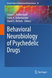 Titelbild: Behavioral Neurobiology of Psychedelic Drugs 9783662558782