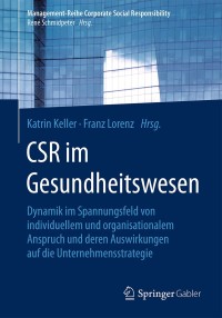 Cover image: CSR im Gesundheitswesen 9783662559369