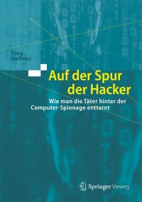 表紙画像: Auf der Spur der Hacker 9783662559536