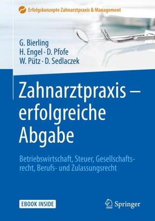 Imagen de portada: Zahnarztpraxis - erfolgreiche Abgabe 9783662559772