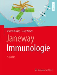 Cover image: Janeway Immunologie 9th edition 9783662560037