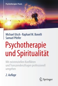 Cover image: Psychotherapie und Spiritualität 2nd edition 9783662560082