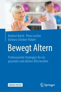 Cover image: Bewegt Altern 9783662560419