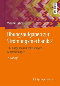 Omslagafbeelding: Übungsaufgaben zur Strömungsmechanik 2 2nd edition 9783662560556