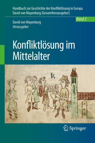 Cover image: Konfliktlösung im Mittelalter 9783662560976