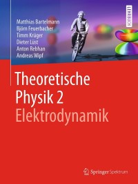 Imagen de portada: Theoretische Physik 2 | Elektrodynamik 9783662561164