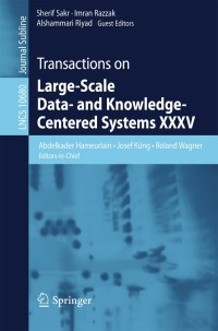 صورة الغلاف: Transactions on Large-Scale Data- and Knowledge-Centered Systems XXXV 9783662561201