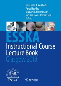 Imagen de portada: ESSKA Instructional Course Lecture Book 9783662561263