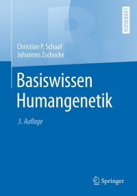 Cover image: Basiswissen Humangenetik 3rd edition 9783662561461
