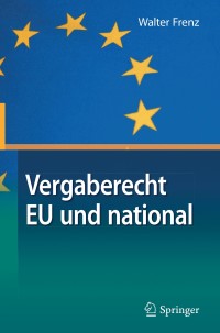 Imagen de portada: Vergaberecht EU und national 9783662561935