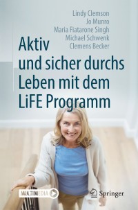 Cover image: Aktiv und sicher durchs Leben mit dem LiFE Programm 9783662562925