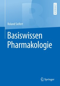 Imagen de portada: Basiswissen Pharmakologie 9783662563021