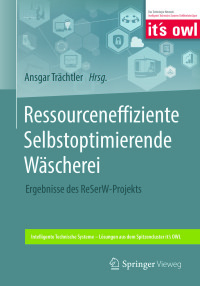 Imagen de portada: Ressourceneffiziente Selbstoptimierende Wäscherei 9783662563892