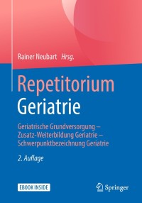Cover image: Repetitorium Geriatrie 2nd edition 9783662564783