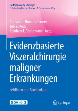 Cover image: Evidenzbasierte Viszeralchirurgie maligner Erkrankungen 9783662565322