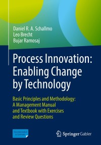 Cover image: Process Innovation: Enabling Change by Technology 9783662565544