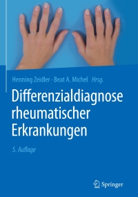 Titelbild: Differenzialdiagnose rheumatischer Erkrankungen 5th edition 9783662565742