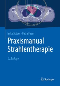 Cover image: Praxismanual Strahlentherapie 2nd edition 9783662565766